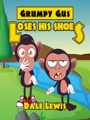 cover image of Grumpy Gus Loses His Shoes